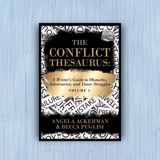 The Conflict Thesaurus Volume 1 | Writers Helping Writers Book