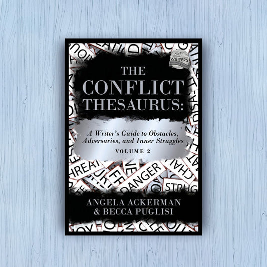 The Conflict Thesaurus Volume 2 | Writers Helping Writers Book