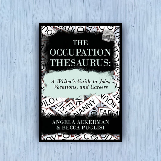 The Occupation Thesaurus | Writers Helping Writers Book