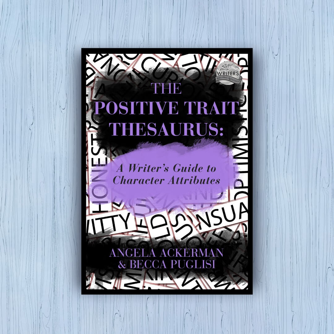 The Positive Trait Thesaurus | Writers Helping Writers Book